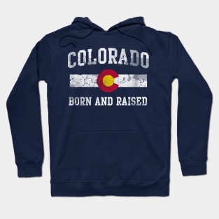 Retro Colorado Born And Raised Home Love Hoodie